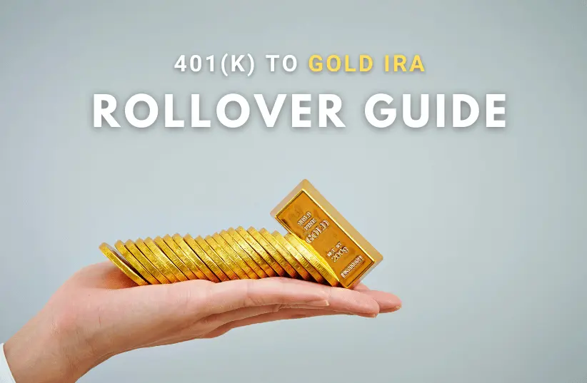 A Step-By-Step Guide to Executing a 401(k) to Gold IRA Rollover